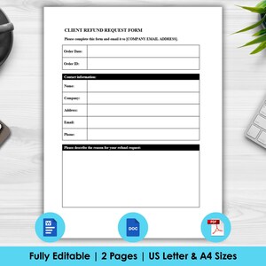 May include: A white Client Refund Request Form document featuring fields for order date, order ID, contact information including name, company, address, email, phone, and a section for the reason for the refund request, with Word, Doc, and PDF icons.