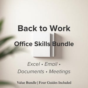 May include: A white office skills bundle with the text "Back to Work" and "Office Skills Bundle". The bundle includes guides for Excel, Email, Documents, and Meetings. The phrase "Value Bundle | Four Guides Included" is also present.