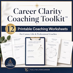 May include: A Career Clarity Coaching Toolkit featuring 12 printable coaching worksheets for career, life, and professional coaches. The collection includes documents titled Career Vision, Values Clarity, Strengths Inventory, Career Clarity Roadmap, Action Plan, Life Balance Wheel, and Next Steps.