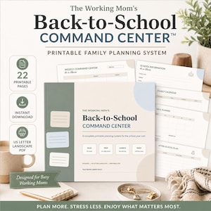 Könnte beinhalten: Ein druckbares Familienplanungssystem mit dem Titel The Working Mom's Back-to-School Command Center. Das Set enthält 22 Seiten im US-Letter-Querformat-PDF, darunter Wochenplaner, Schulinformationsblätter, Familienkalender, Essensplaner und Nachmittagspläne in einer neutralen Farbpalette aus Salbeigrün, Beige und sanftem Blau.