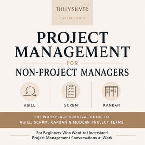 Gestión de proyectos para principiantes / Guía de Agile Scrum Kanban / Definición de términos de gestión de proyectos / Formación en habilidades laborales / Gestión de proyectos para principiantes