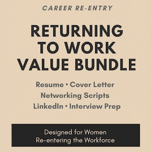 Kit de herramientas para la vuelta al trabajo para mujeres / Currículum, configuración de perfil de LinkedIn, guiones de networking y preparación de preguntas y respuestas para entrevistas