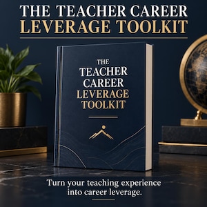 Teacher Career Leverage Toolkit, Teacher Career Workbook, Resume and Interview Guide, Professional Development PDF | Teacher Career Growth