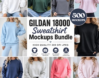 May include: A digital bundle of Gildan 18000 sweatshirt mockups featuring various solid colors including white, green, charcoal, pink, light blue, black, navy, grey, and coral. The central text reads GILDAN 18000 Sweatshirt Mockups Bundle.