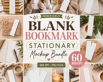May include: A digital mockup bundle featuring 60 high-resolution images of a blank, rectangular white bookmark. The central text reads: PREMIUM QUALITY BLANK BOOKMARK STATIONARY Mockup Bundle 60 MOCKUPS 300 DPI | JPG FILES. The bookmarks are shown in various settings.