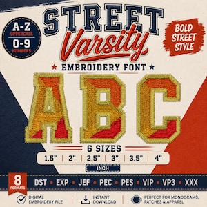 May include: A digital embroidery font set titled Street Varsity featuring the letters A, B, and C in a yellow and red gradient with a gold border. The text includes A-Z uppercase, 0-9 numbers, and 6 sizes from 1.5 to 4 inches in 8 formats.