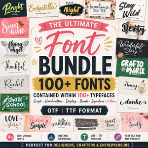 May include: A digital graphic advertisement for a font bundle featuring the text THE ULTIMATE FONT BUNDLE 100+ FONTS. The image displays various font styles including script, handwritten, display, brush, and signature, with OTF and TTF format labels.