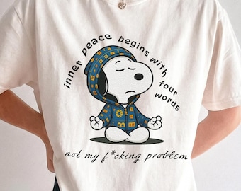 T-shirt humoristique « La paix intérieure commence par quatre mots », Comfort Colors® T-shirt de méditation, T-shirt humoristique sur le yoga et la santé mentale, T-shirt unisexe coupe décontractée