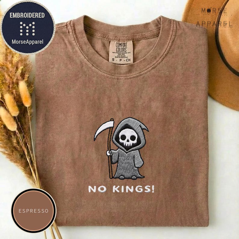 No Kings Reaper T-Shirt, Embroidered Comfort Colors Tee, Gothic Anti Trump Shirt, Political Meme Tee, Renaissance Faire Outfit, Protest Top image 2