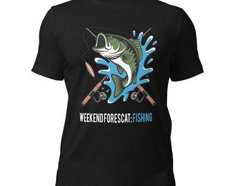 Weekend Forecast Fishing T-Shirt  |  Funny Printed Fishing Shirt for Weekend Anglers Bass Fishermen