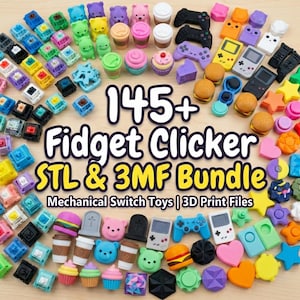 May include: A selection of colourful fidget clicker toys, including game controllers, burgers, bears, and cupcakes. The image features the text "145+ Fidget Clicker STL & 3MF Bundle" and "Mechanical Switch Toys | 3D Print Files".