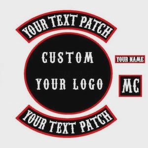 May include: Custom motorcycle club patches with the text "YOUR TEXT PATCH", "CUSTOM YOUR LOGO", "YOUR NAME", and "MC". The patches are black with white text and red borders.