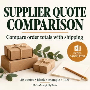 May include: A digital tool titled SUPPLIER QUOTE COMPARISON with the subtitle Compare order totals with shipping. It features an Excel calculator icon, a notepad with a pencil, and three brown cardboard boxes tied with twine.