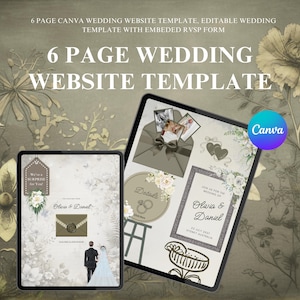 May include: A digital wedding website template displayed on two tablets. The design features floral accents, wedding details, and the text "6 PAGE WEDDING WEBSITE TEMPLATE." The Canva logo is visible. The template includes an RSVP form.