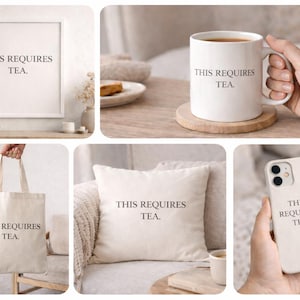 This Requires Tea Print | Funny British Tea Quote | Minimalist UK Wall Art