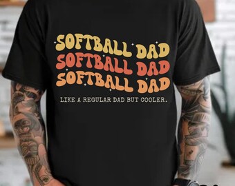 Softball Dad Shirt, Father's Day Gift from Daughter, Custom Softball Dad Tshirt, Proud Softball Dad Gift, Cool Sports Dad Gift