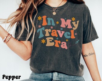 In My Travel Era T-shirt | "In My Era" custom t-shirt by Comfort Colors® | Personalized t-shirt | Women's retro t-shirt | In My Custom Era