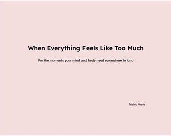 When Everything Feels Like Too Much | Overwhelm Reset Printable | Nervous System Support