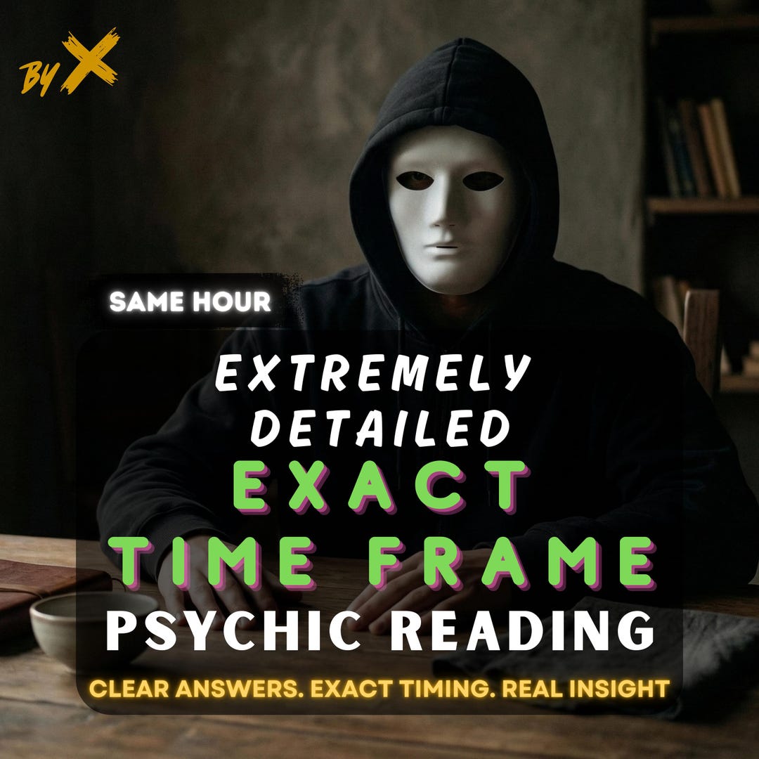 Exact Time Frame Psychic Reading Same Hour, Future Predictions, When ...