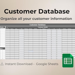 Puede incluir: Una plantilla de base de datos de clientes digital con el título "Customer Database" y el texto "Organice toda la información de sus clientes". La hoja de cálculo está diseñada para Google Sheets e incluye secciones para detalles del cliente y un buscador rápido.