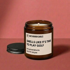 Smells Like It's Time To Play Golf Candle | Soy Candle with Black Lid