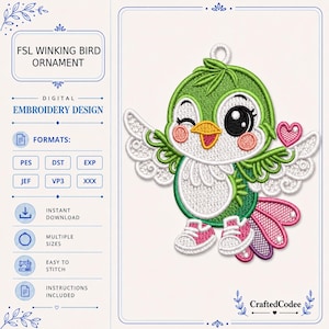May include: A digital embroidery design of a winking bird ornament. The bird is green and white with a yellow beak, pink cheeks, and pink sneakers. It holds a small pink heart. The text reads FSL WINKING BIRD ORNAMENT, DIGITAL EMBROIDERY DESIGN, FORMATS, PES, DST, EXP, JEF, VP3, XXX, INSTANT DOWNLOAD, MULTIPLE SIZES, EASY TO STITCH, INSTRUCTIONS INCLUDED, and CraftedCodee.