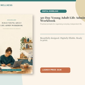 May include: A digital 30-Day Young Adult Life Admin Workbook with a cream-colored cover featuring an illustration of a person working at a desk with a laptop, notebook, and plants. The text reads Jeevan Wellness 30-Day Young Adult Life Admin Workbook.