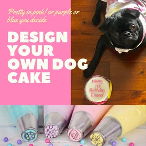Custom cake design your own cake Dog Birthday cake