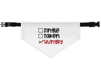 Funny Dog Valentine's Day Bandana Single Taken Hungry