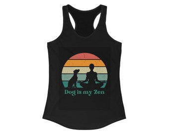 Women's Ideal Racerback Tank Dog is my Zen Yoga Labrador