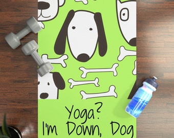 Yoga? I'm Down Dog Rubber Yoga Mat Funny yoga mat