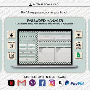 May include: A laptop screen displays a password manager interface, with sections for user details and filtered accounts. The image includes icons for authorization, easy use, and a step-by-step guide. Text reads: "Don't keep passwords in your head..." and "Storing data in one place."