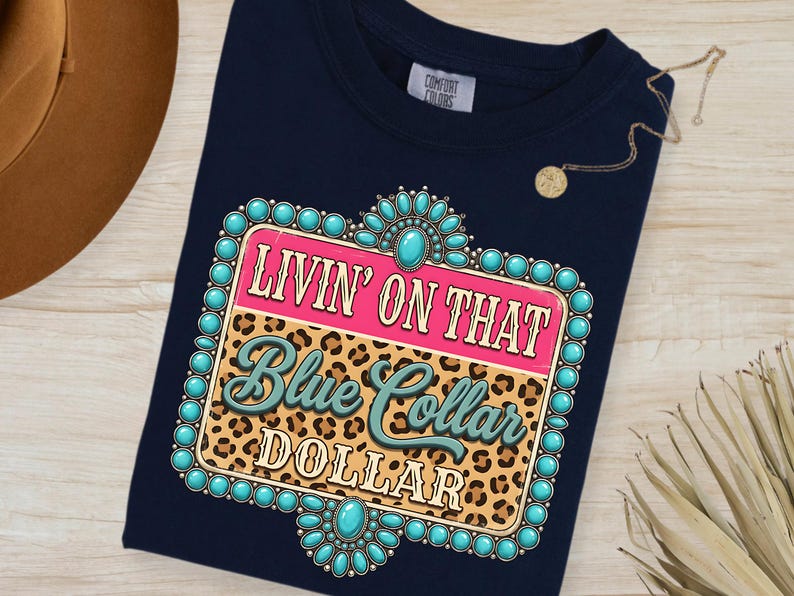 Blue Collar Dollar PNG, Turquoise Leopard Cowgirl Graphic (Digital Download) image 1
