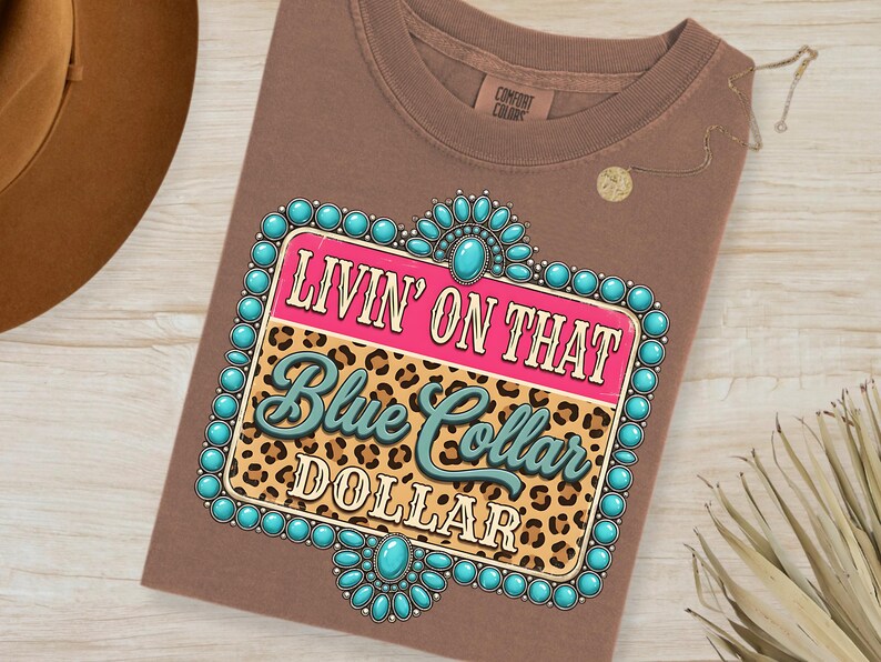 Blue Collar Dollar PNG, Turquoise Leopard Cowgirl Graphic (Digital Download) image 5