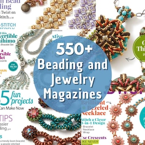 May include: A collection of beading and jewellery magazines. A blue circle in the centre displays the text "550+ Beading and Jewelry Magazines." The image showcases various beaded necklaces and bracelets, highlighting diverse designs and techniques.