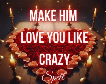 May include: A heart-shaped arrangement of red rose petals surrounded by six lit candles in gold-toned holders. The text reads: by Aurelia | Aphrodite's Enchantress, MAKE HIM LOVE YOU LIKE CRAZY, Spell, 100% Happy or Free Recast.
