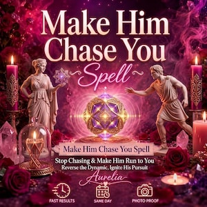Peut inclure: Un graphique numérique avec le texte Make Him Chase You Spell, deux statues classiques, un orbe géométrique lumineux et des bougies violettes. L'image inclut le texte : Make Him Chase You Spell, Stop Chasing & Make Him Run to You, Reverse the Dynamic, Ignite His Pursuit, Aurelia, Fast Results, Same Day, et Photo Proof.