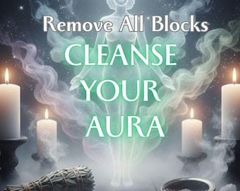 Aura Cleansing Ritual | Remove Negative Energy & Spiritual Blockages | Energy Clearing Protection Spell - Free Recast