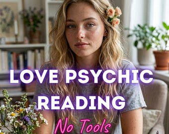 No Tools Psychic Reading (Not AI) Pure Intuition Love & Soul Guidance - Same Day Channeled Insight from My Heart