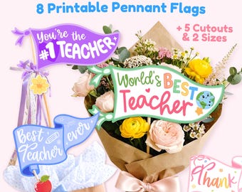 Pennant Flag Printable Teacher Appreciation Gift, End of the Year Thank You Teacher, Photo Booth Props, School Classroom Decor