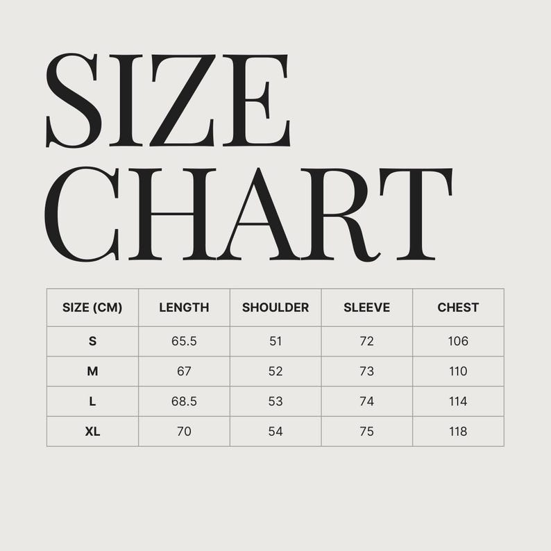 May include: A size chart with the words "SIZE CHART" in large, bold, black font. The chart lists sizes S, M, L, and XL, with corresponding measurements in centimeters for length, shoulder, sleeve, and chest.