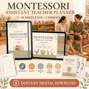 May include: A digital Montessori Assistant Teacher Planner featuring 45 pages in two formats. The planner includes hyperlinked, undated, printable A4, and tablet-friendly options. It displays a daily priorities page and an import guide.