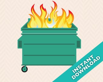 Dumpster Fire Vector Illustration - Instant Download