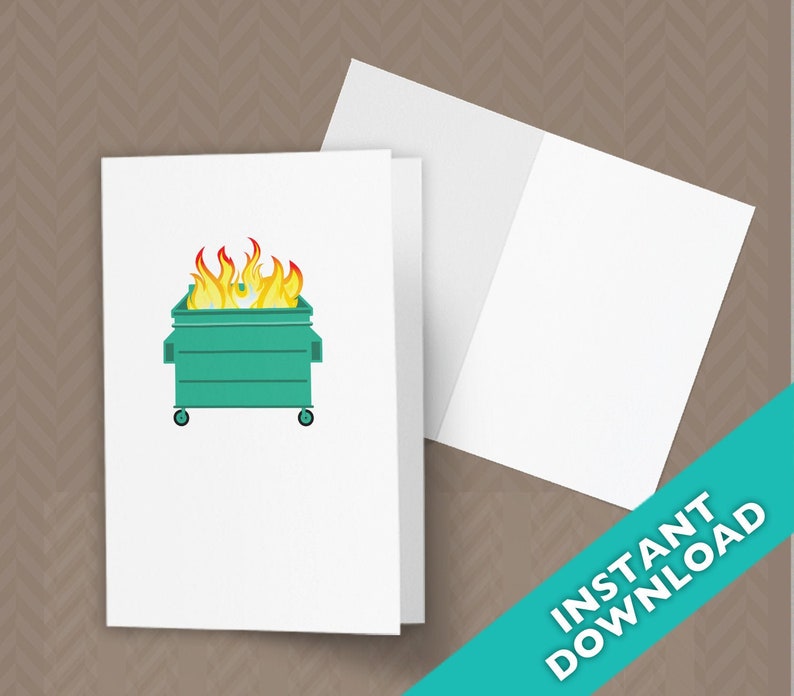 Print at Home Dumpster Fire Blank Notecard 3 sizes to choose from image 1