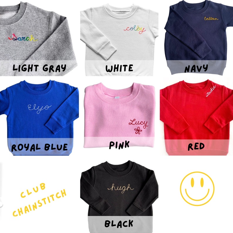 May include: A collection of personalized sweatshirts in various colors, including light gray, white, navy, royal blue, pink, red, and black. Each sweatshirt features a name embroidered in a contrasting color. The image also includes the text "CLUB CHAINSTITCH".