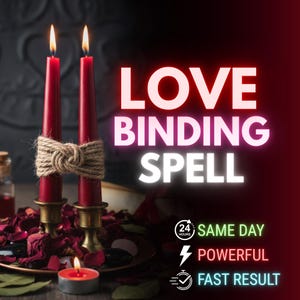 Może przedstawiać: Dwa czerwone świece związane sznurkiem, płonące jasno. Słowa "LOVE BINDING SPELL" są wyświetlane w kolorze białym i czerwonym. Dodatkowy tekst zawiera "SAME DAY", "POWERFUL" i "FAST RESULT". Widoczna jest również mała świeca i płatki róż.