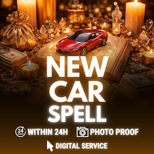 May include: A red toy car sits atop an open book, surrounded by candles, gold coins, and a money bag. The words "NEW CAR SPELL" are prominently displayed, with additional text indicating a digital service with photo proof within 24 hours.