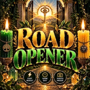 Puede incluir: Un gráfico digital con el texto ROAD OPENER en letras grandes doradas y verdes. Una vela verde con un colgante de árbol y una vela amarilla con un colgante de sol flanquean el texto. Una llave brillante se sitúa sobre un camino que lleva a una puerta. Tres iconos circulares muestran el texto FAST RESULT, SAME DAY y PHOTO PROOF.