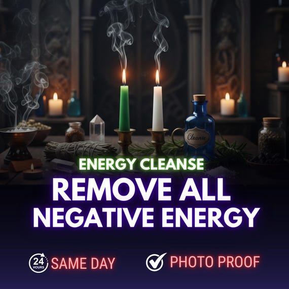 Energy Cleanse Spell, Remove Negative Energy and Evil Eye Energy, Aura Cleansing, Protection from Bad Luck, Negative Entity Removal