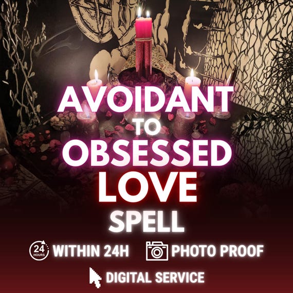 Avoidant to Obsessed Love Spell, Bring Him Back, Twin Flame Attraction Ritual, Romantic Magnetism, Intense Love Energy Invocation